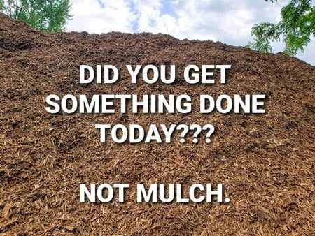 Get-Something-Done-Not-Mulch