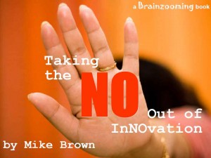 Creativity and Innovation When Everything's Changing
