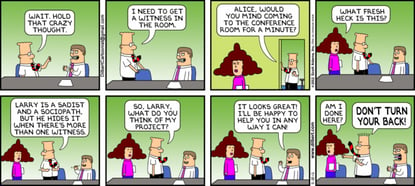 A Corporate Sociopath and How Dilbert Handles Bad Behavior from One