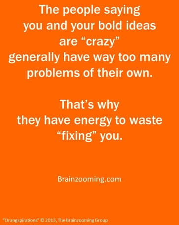 Extreme Creativity - Are Your Bold Ideas Really Crazy?
