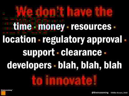 What are your best excuses for innovation strategy shortfalls?