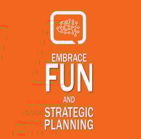 Fun Strategic Planning