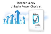 Stephen-Lahey-LinkedIn-Power-Checklist