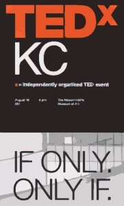 2011 TedxKC - A Tale of Two Event Experiences in Kansas City